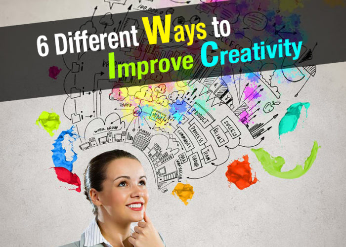 6 different ways to improve your creativity